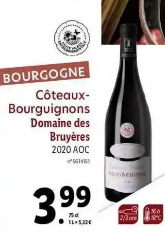 Lidl Bourgogne Côteaux-bourguignons Domaine Des Bruyères 2020 Aoc offre