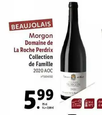 Lidl Morgon Domaine De La Roche Perdrix Collection De Famille 2020 Aoc offre