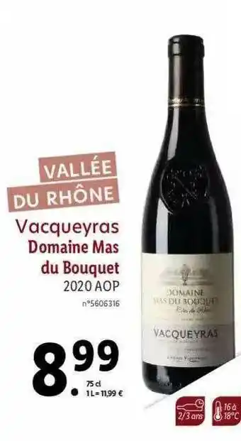Lidl Vallée Du Rhône Vacqueyras Domaine Mas Du Bouquet 2020 Aop offre