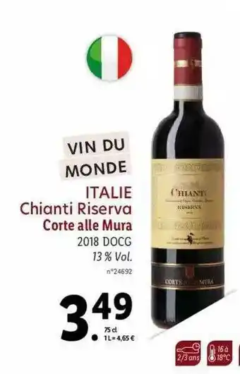 Lidl Vin Du Monde Italie Chianti Riserva Corte Alle Mura 2018 Docg offre