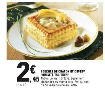 E.Leclerc Bouchées de Chapon Aux Cèpes offre