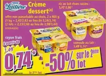 Norma Crème Dessert La Laitière Nestlé offre