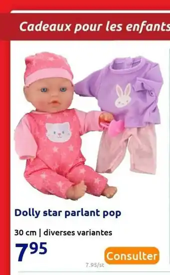 Action Dolly Star Parlant Pop offre