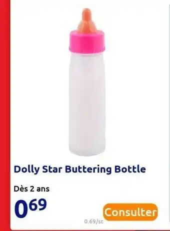 Action Dolly Star Buttering Bottle offre