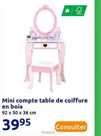 Action Mini Compte Table De Coiffure En Bois offre