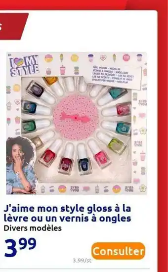 Action J'aime Mon Style Gloss à La Lèvre Ou Un Vernis à Ongles offre