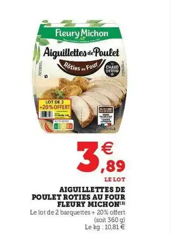 U Express Aiguillettes De Poulet Rôties Au Four Fleury Michon offre