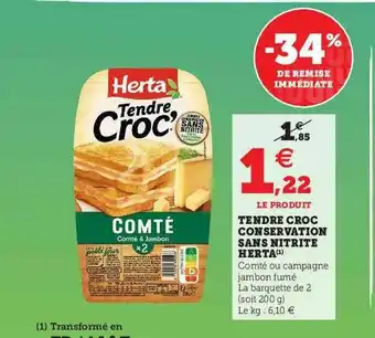Tendre Croc Conservation Sans Nitrite Herta