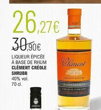 La Vignery Liqueur épicée à Base De Rhum Clément Créole Shrubb offre