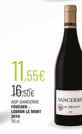 Aop Sancerre Foucher - Lebrun Le Mont 2019