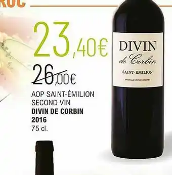 La Vignery Aop Saint-émilion Second Vin Divin De Corbin 2016 offre