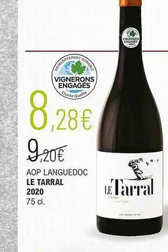La Vignery Aop Languedoc Le Tarral 2020 offre