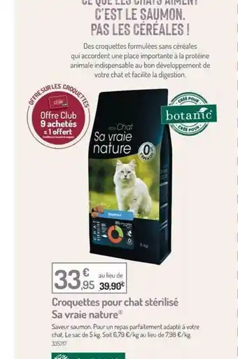 Botanic Croquettes Pour Chat Stérilisé Sa Vraie Nature offre