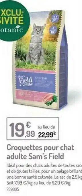 Botanic Croquettes Pour Chat Adulte Sam's Field offre