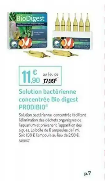 Botanic Solution Bactérienne Concentrée Bio Digest Prodibio offre