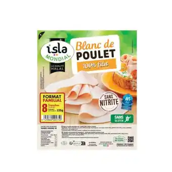 Carrefour ISLA MONDIAL Blanc de Poulet Halal Format familial offre