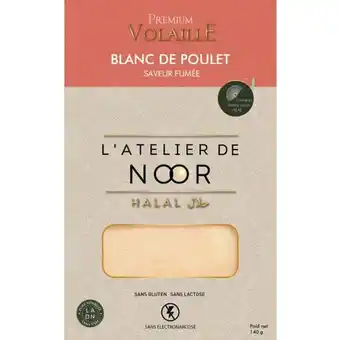 Carrefour ATELIER DE NOOR Blanc de poulet Halal offre