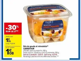 Carrefour Market Dés De Gouda De Mimolette Carrefour -30% Sur Le 2ème offre