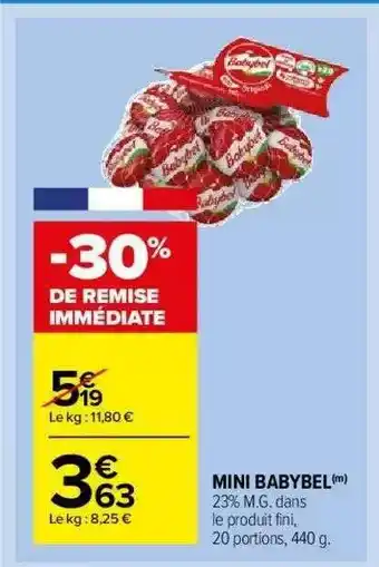 Carrefour Market Mini Babybel -30% De Remise Immédiate offre
