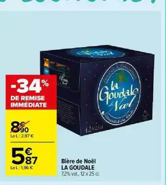 Carrefour Market Bière De Noël La Goudale -34% De Remise Immédiate offre