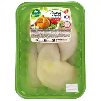 Carrefour Market CARREFOUR SENSATION Cuisses de poulet Halal offre