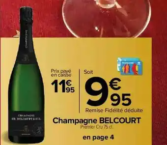 Carrefour Market Champagne Belcourt Premier Cru offre