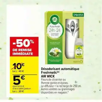 Carrefour Market Désodorisant Automatique Freshmatic Air Wick -50% De Remise Immédiate offre