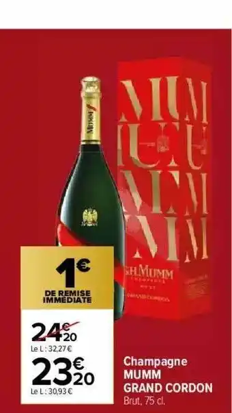 Carrefour Market Champagne Mumm Grand Cordon offre