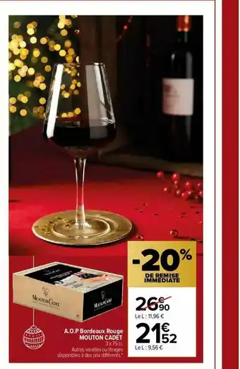 Carrefour Market A.o.p. Bordeaux Rouge Mouton Cadet offre