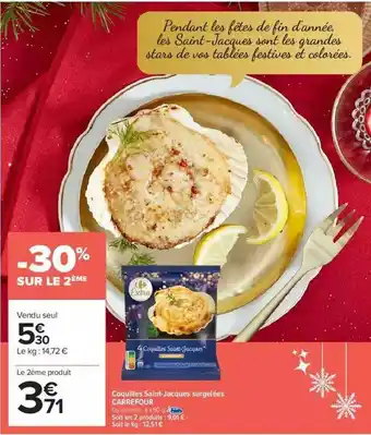Carrefour Market Coquilles Saint-jacques Surgelées Carrefour -30% Sur Le 2ème offre