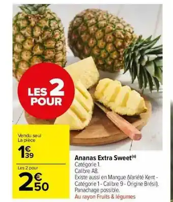 Carrefour Market Ananas Extra Sweet offre