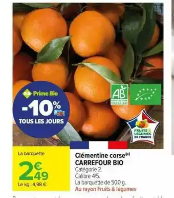 Carrefour Market Clémentine Corse Carrefour Bio offre