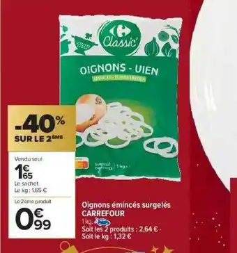 Carrefour Market Oignons émincés Surgelés Carrefour -40% Sur Le 2ème offre