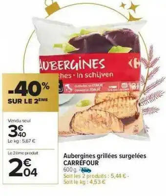 Carrefour Market Aubergines Grillées Surgelées Carrefour -40% Sur Le 2ème offre