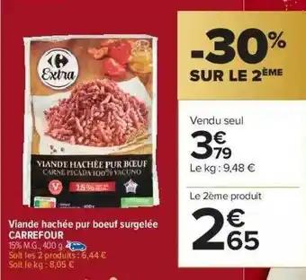 Carrefour Market Viande Hachée Pur Bœuf Surgelée Carrefour -30% Sur Le 2ème offre