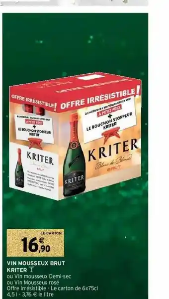 Intermarché Hyper Vin Mousseux Brut Kriter offre