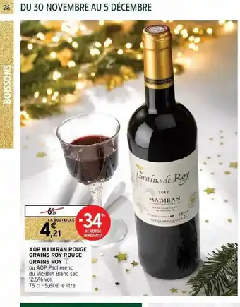 Intermarché Hyper Aop Madiran Rouge Grains Roy Rouge Grains Roy offre