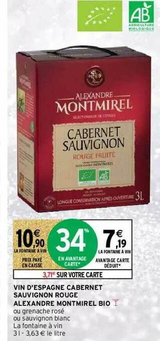Intermarché Hyper Vin D'espagne Cabernet Sauvignon Rouge Alexandre Montmirel Bio offre