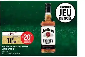 Intermarché Hyper Bourbon Whiskey White Jim Beam offre