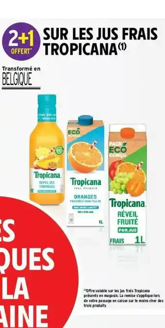Intermarché Hyper Jus Frais Tropicana offre