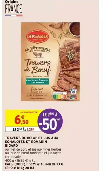 Intermarché Hyper Travers De Bœuf Et Jus Aux échalotes Et Romarin Bitard offre