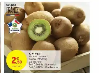 Intermarché Hyper Kiwi Vert Hayward offre