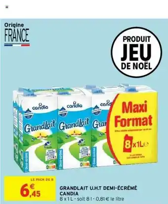 Intermarché Hyper Grandlait U.g.t. Demi-écrémé Candia offre