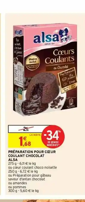 Intermarché Hyper Préparation Pour Cœur Coulant Chocolat Alsa offre