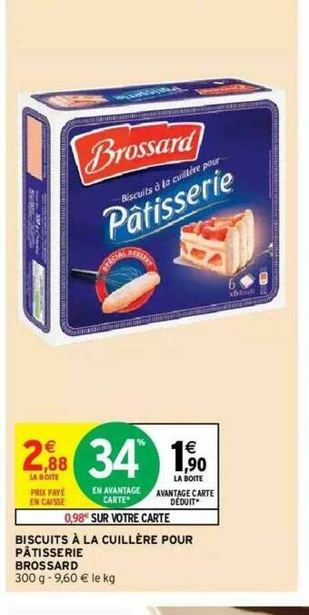 Intermarché Hyper Biscuits à La Cuillère Pour Pâtisserie Brossard offre