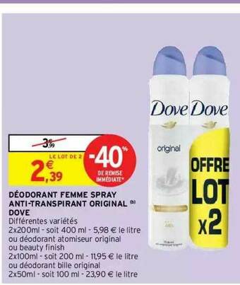 Intermarché Hyper Déodorant Femme Spray Anti-transpirant Original Dove offre