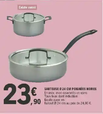 E.Leclerc Sauteuse 24cm Poignées Noires offre