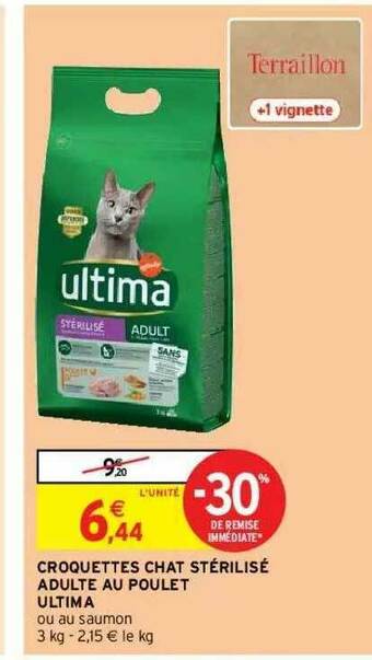 Intermarché Hyper Croquettes Chat Stérilisé Adulte Au Poulet Ultima offre