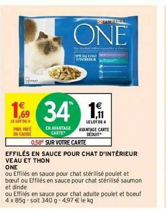 Intermarché Hyper Effilés En Sauce Pour Chat D'intérieur Veau Et Thon One offre