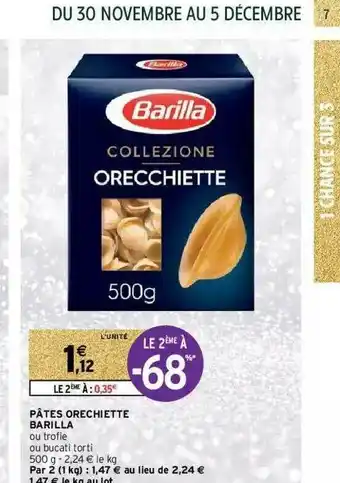 Intermarché Hyper Pâtes Orecchiette Barilla offre